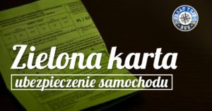 Zielona karta ubezpieczenie samochodu