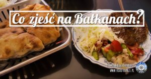 Co zjeść na Bałkanach?