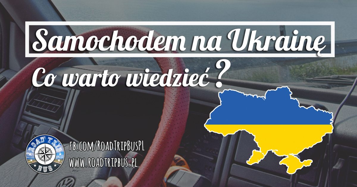samochodem na Ukrainę