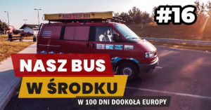 Eurotrip #16 Nasz bus w środku