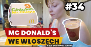 Eurotrip #34 Jak wygląda Mc Donald’s we Włoszech