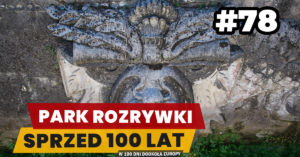Eurotrip #78 Park rozrywki sprzed 100 lat