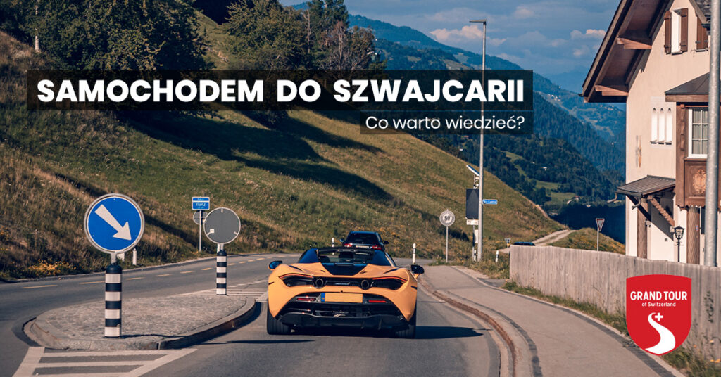 samochodem do szwajcarii