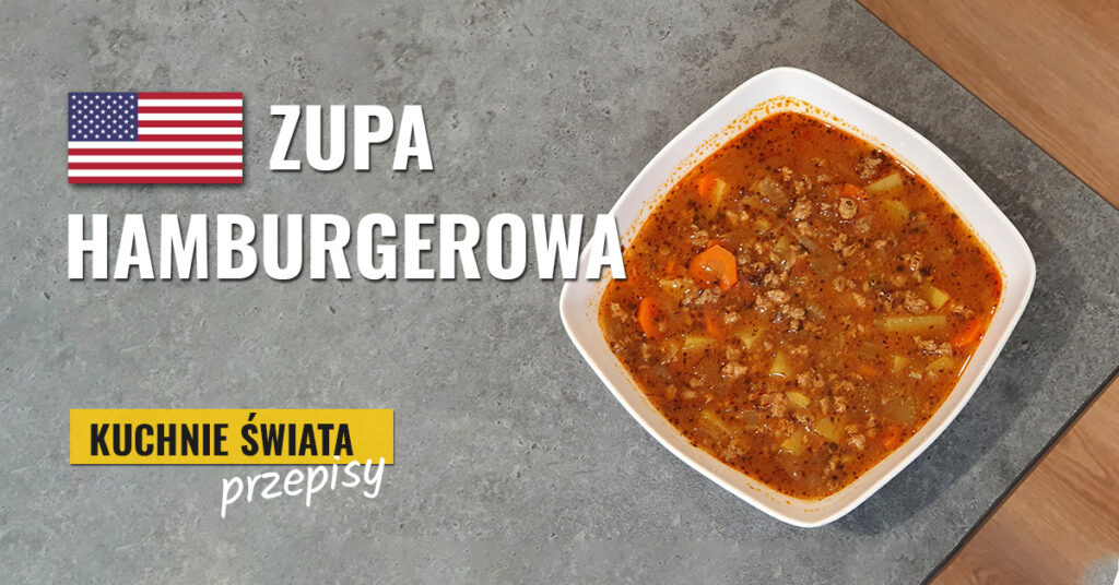 zupa hamburgerowa przepis